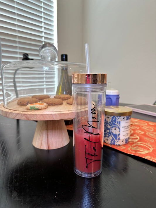That Mom Tumbler With Lid & Straw