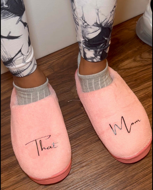 That Mom Slippers